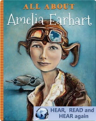 All about Amelia Earhart