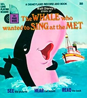 The Whale Who Wanted to Sing at the Met