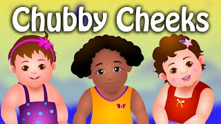 Chubby Cheeks - New Version