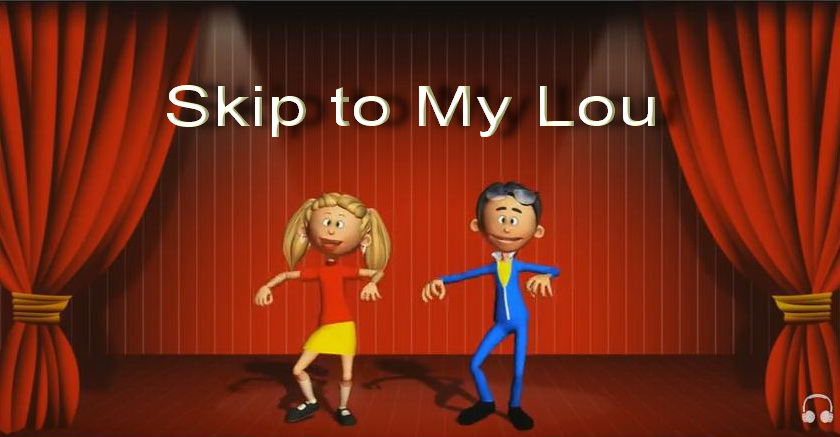 Skip to my Lou