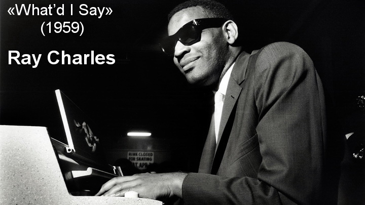 Ray Charles What'd I Say